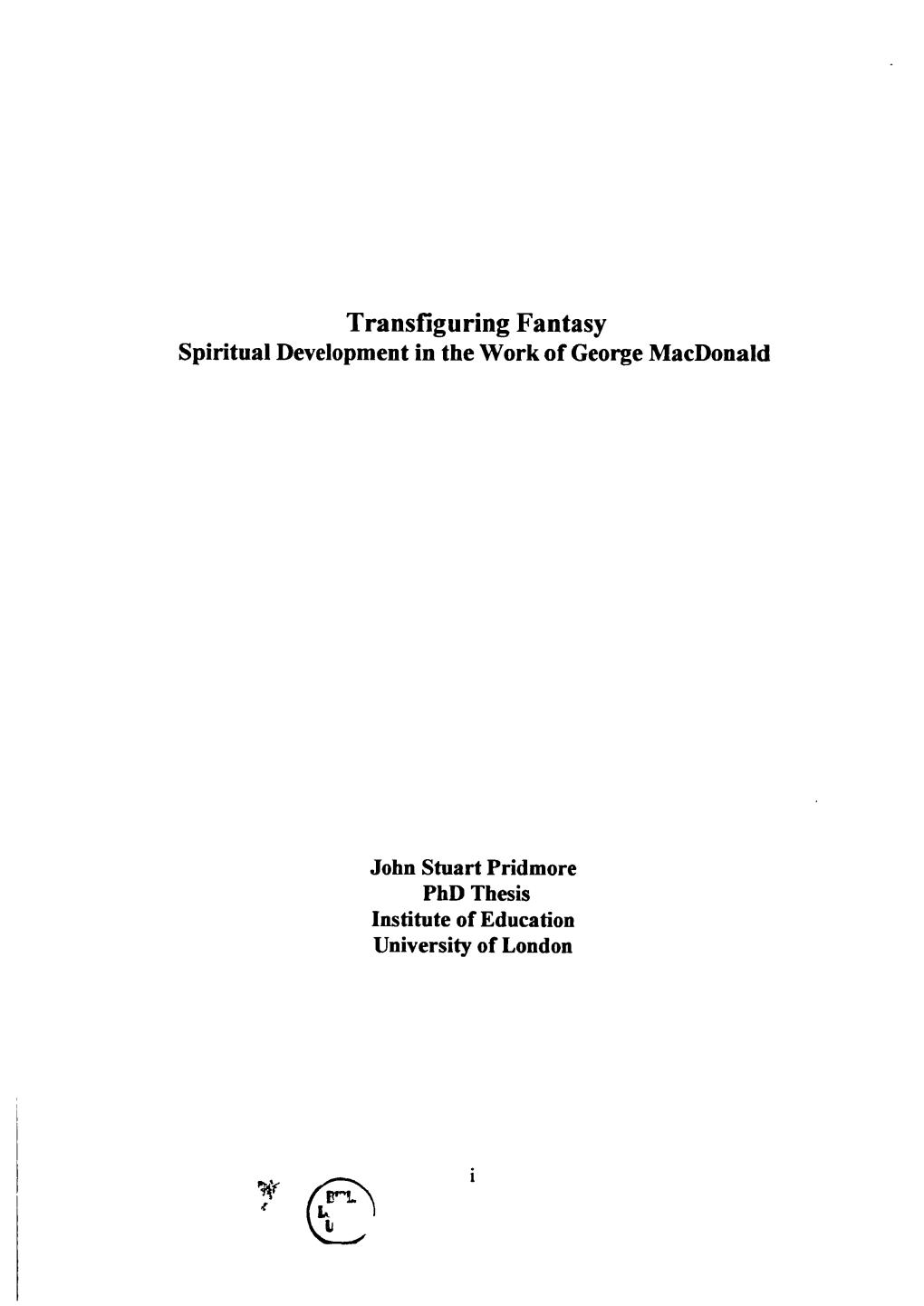 Transfiguring Fantasy Spiritual Development in the Work of George Macdonald