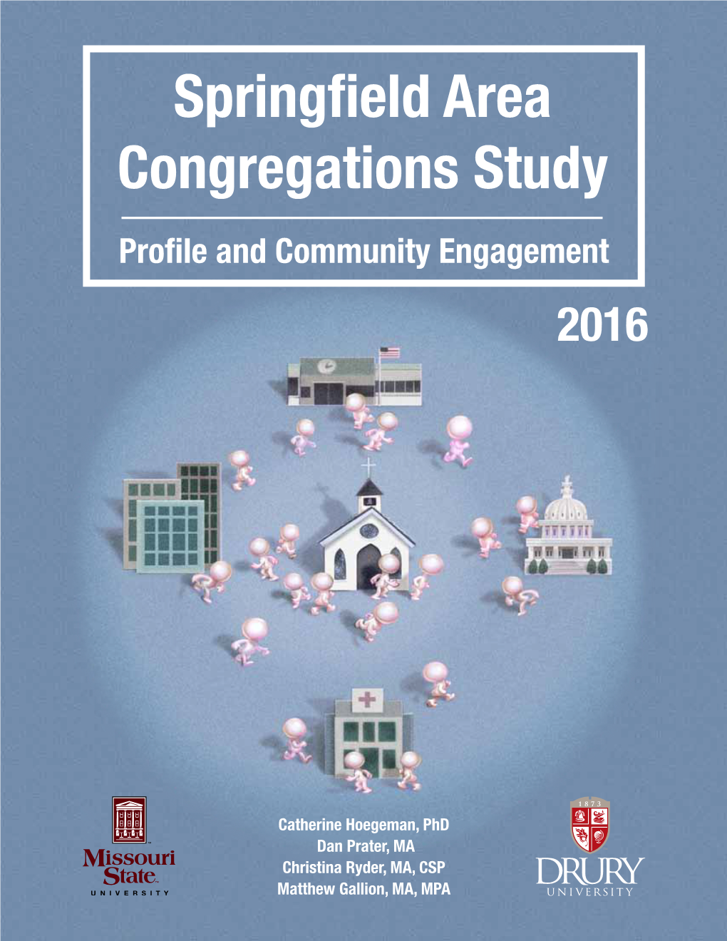 Springfield Area Congregations Study Profile and Community Engagement 2016