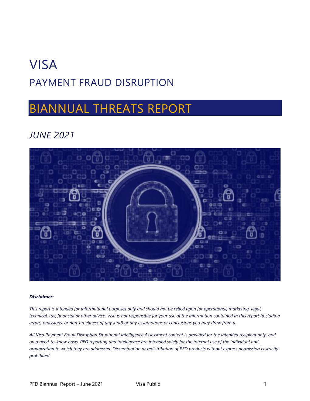 Visa Payment Fraud Disruption Biannual Threats Report June 2021