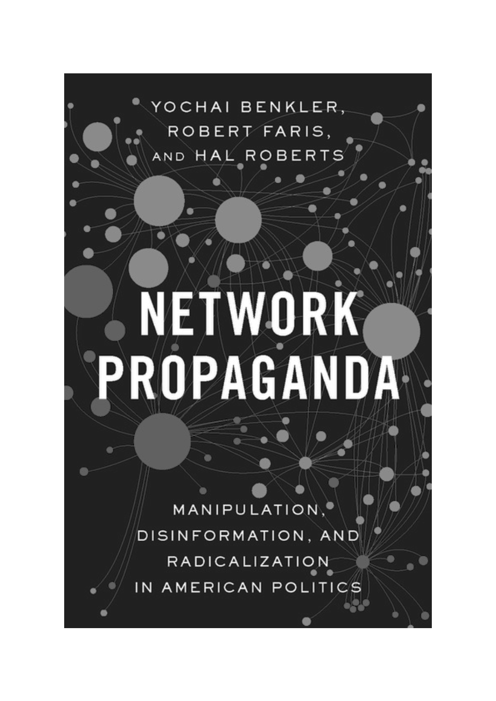 Manipulation, Disinformation, and Radicalization in American Politics Z