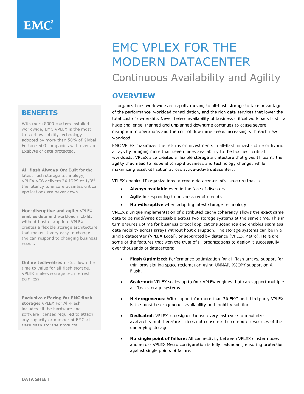 EMC VPLEX for the MODERN DATACENTER Continuous Availability and Agility