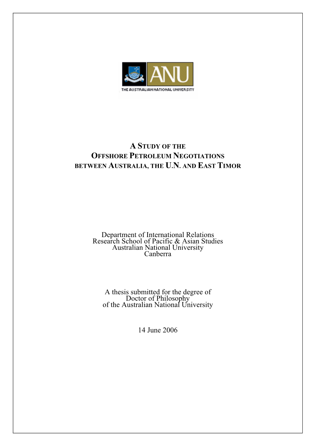 Department of International Relations Research School of Pacific & Asian Studies Australian National University Canberra