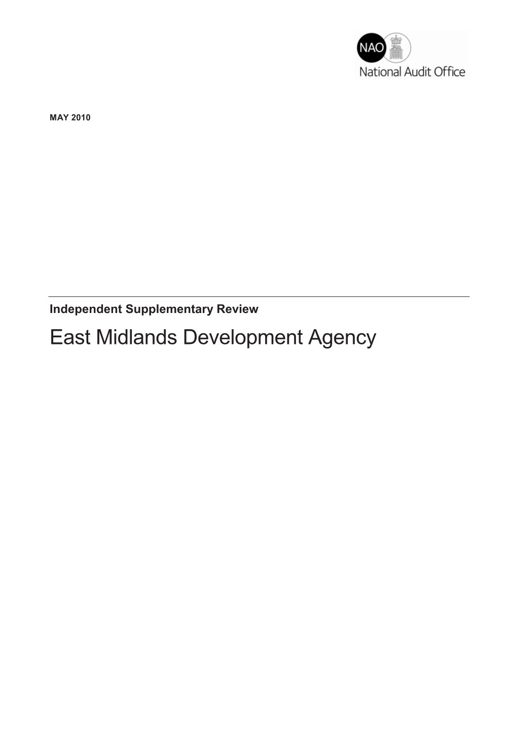 East Midlands Development Agency Our Vision Is to Help the Nation Spend Wisely