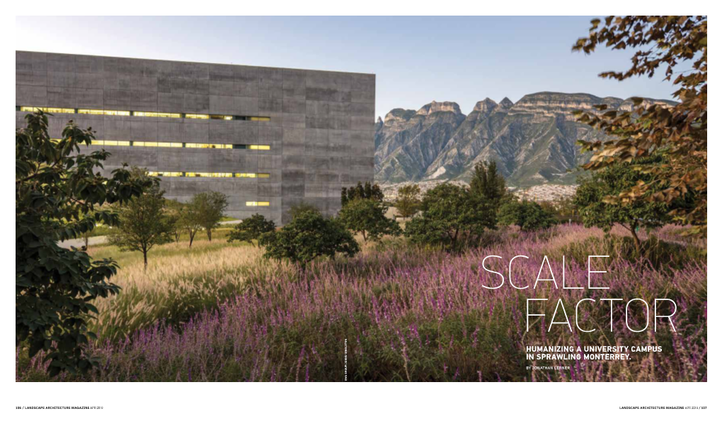 Scale Factor: Humanizing a University Campus in Sprawling Monterrey