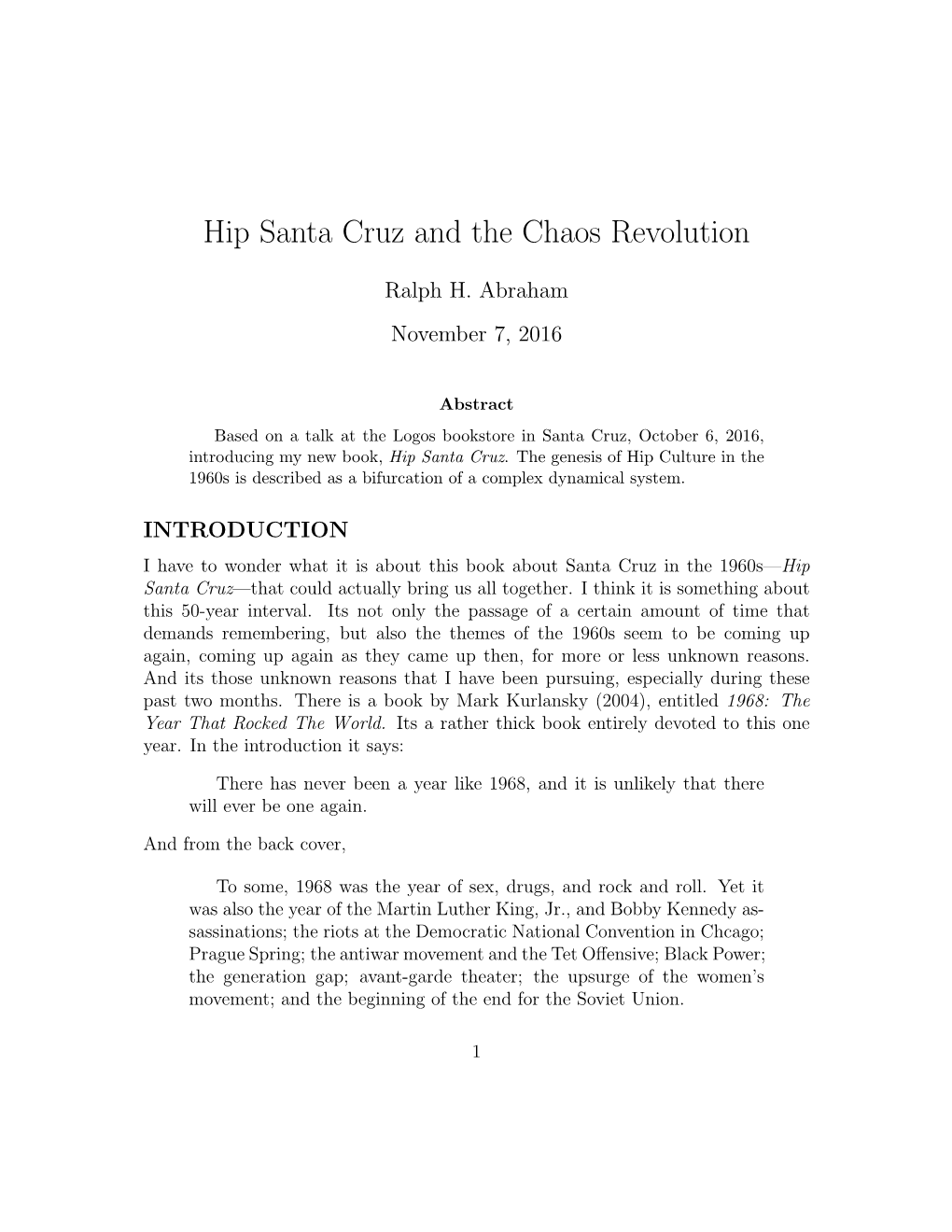 Hip Santa Cruz and the Chaos Revolution