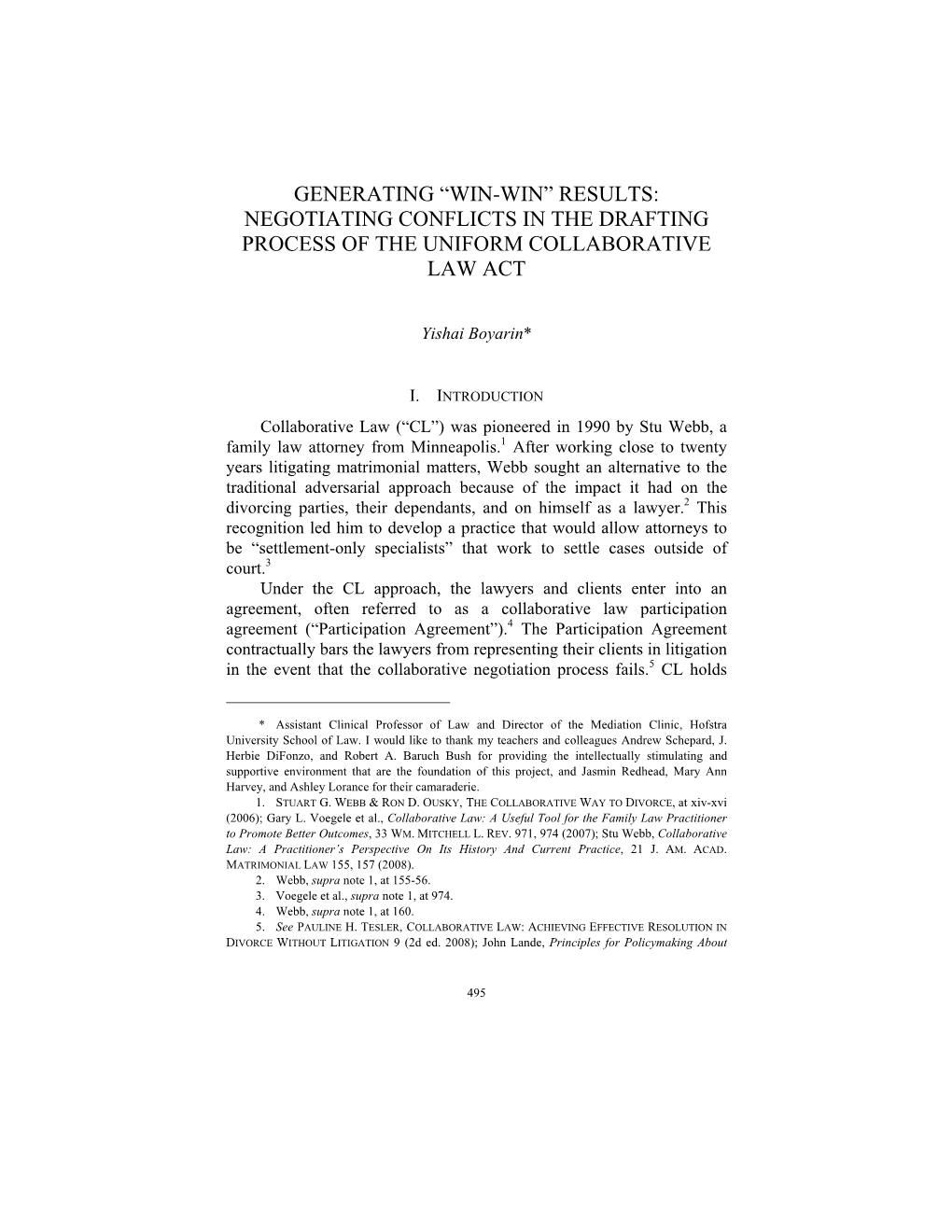 Generating “Win-Win” Results: Negotiating Conflicts in the Drafting Process of the Uniform Collaborative Law Act