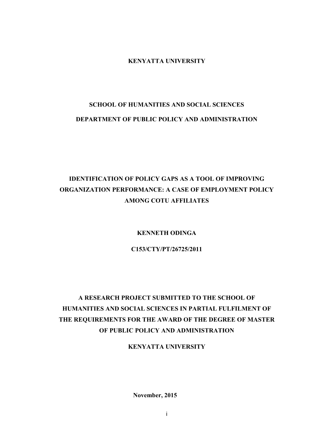 Identification of Policy Gaps As a Tool of Improving Organization Performance: a Case of Employment Policy Among Cotu Affiliates