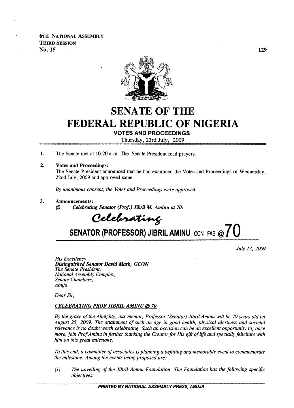 FEDERAL REPUBLIC of NIGERIA VOTES and PROCEEDINGS Thursday, 23Rd July, 2009