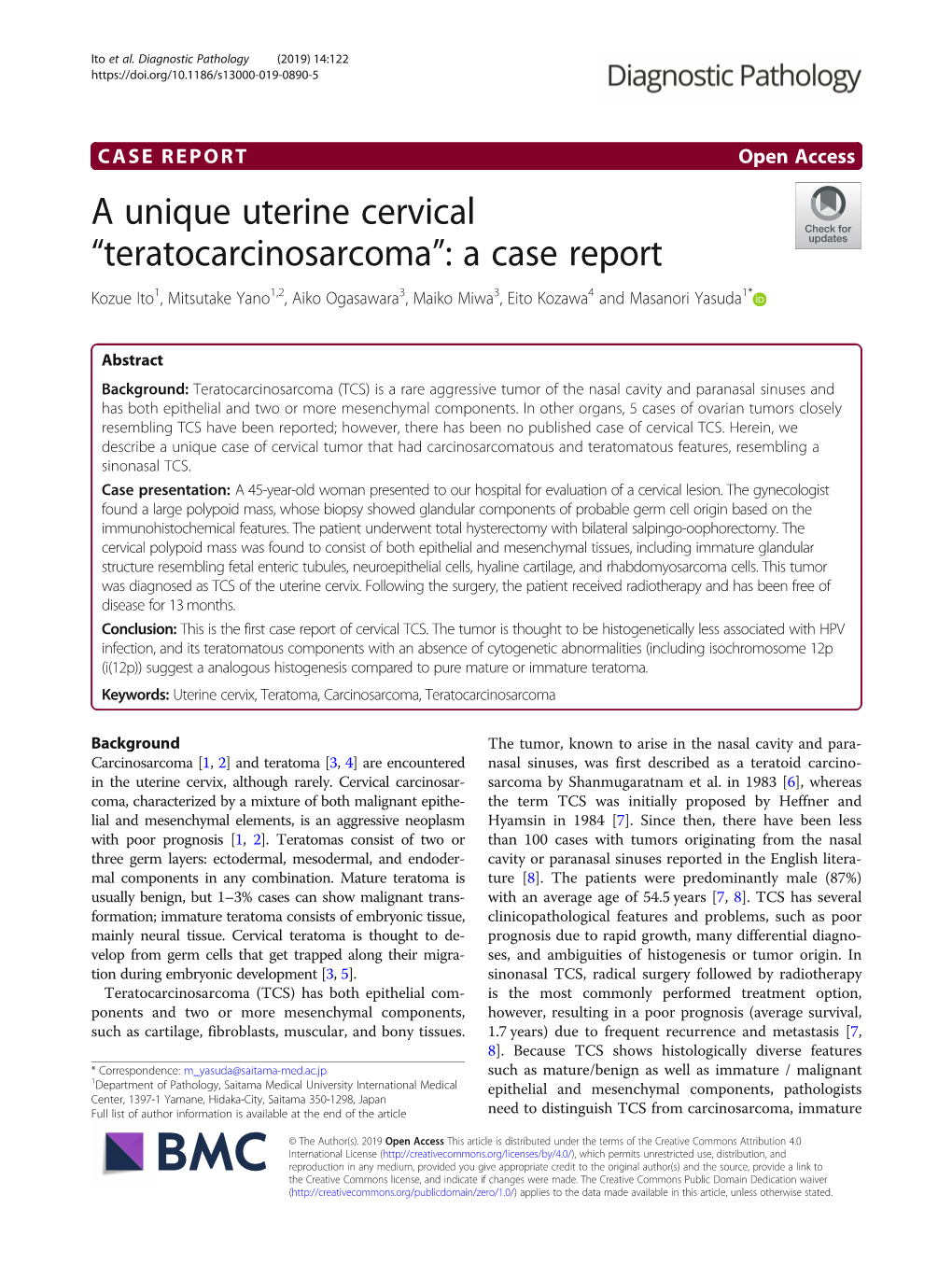 A Unique Uterine Cervical “Teratocarcinosarcoma”: a Case Report Kozue Ito1, Mitsutake Yano1,2, Aiko Ogasawara3, Maiko Miwa3, Eito Kozawa4 and Masanori Yasuda1*