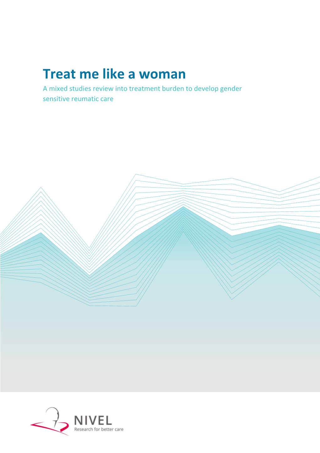 Treat Me Like a Woman a Mixed Studies Review Into Treatment Burden to Develop Gender Sensitive Reumatic Care