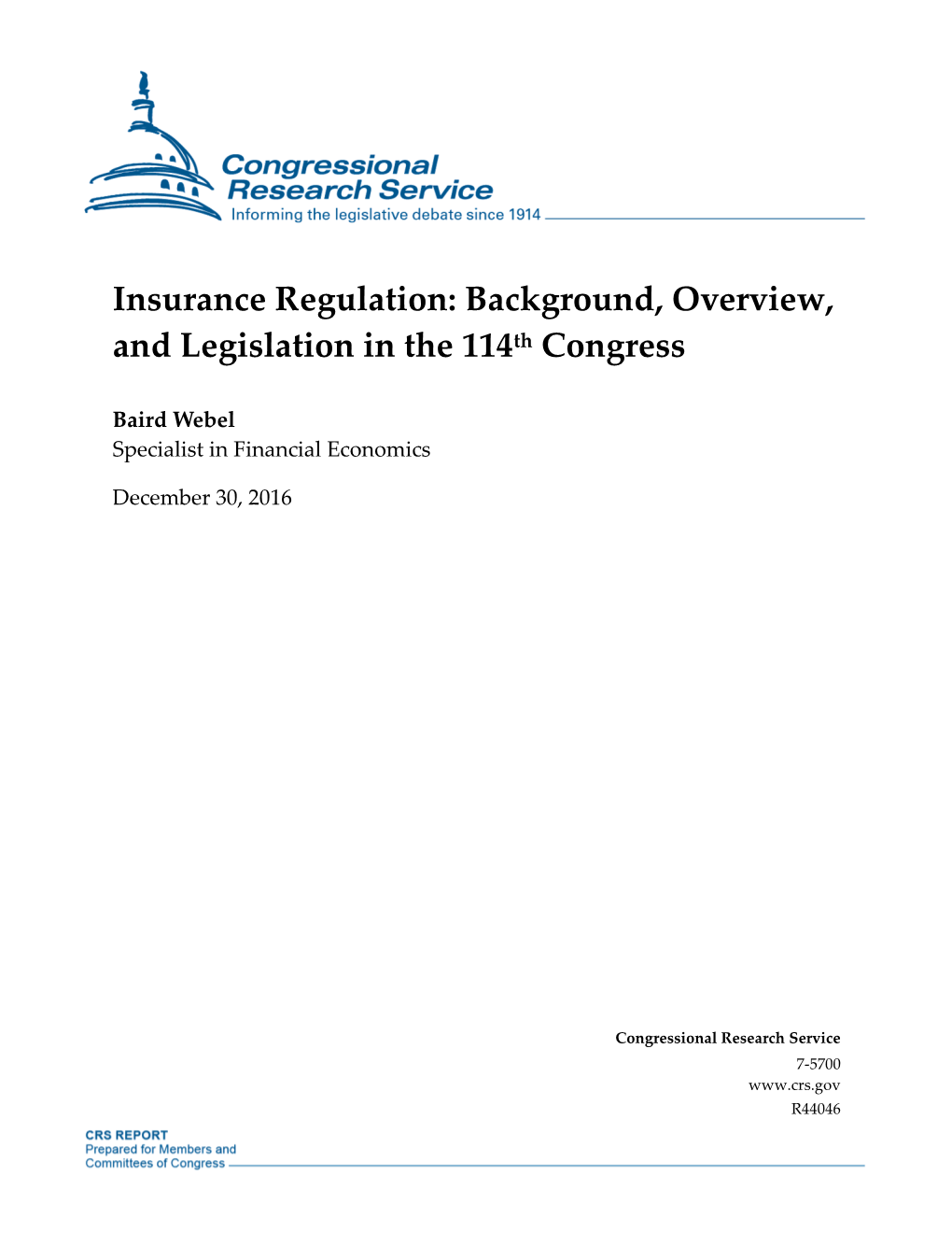 Insurance Regulation: Background, Overview, and Legislation in the 114Th Congress