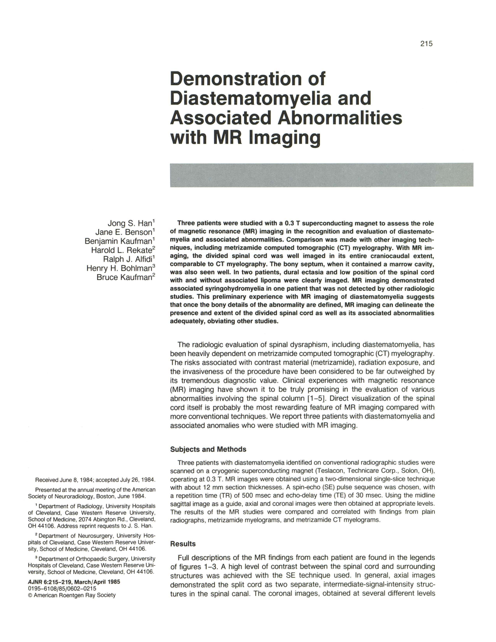Demonstration of Diastematomyelia and Associated Abnormalities with MR Imaging