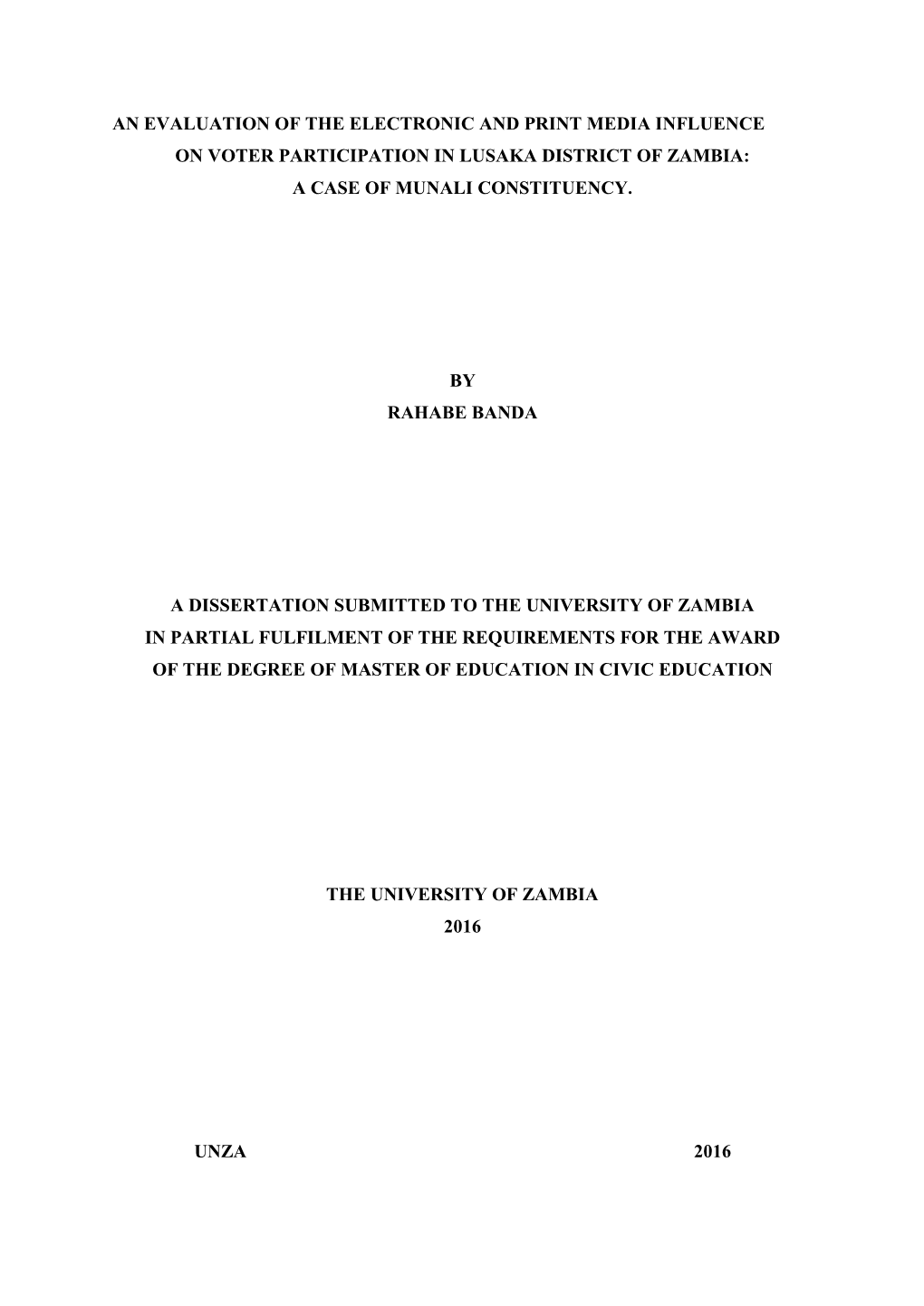 An Evaluation of the Electronic and Print Media Influence on Voter Participation in Lusaka District of Zambia: a Case of Munali Constituency