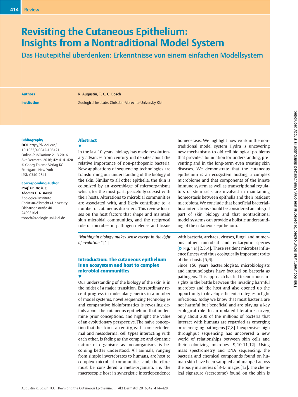 Revisiting the Cutaneous Epithelium: Insights from a Nontraditional Model System Das Hautepithel Überdenken: Erkenntnisse Von Einem Einfachen Modellsystem