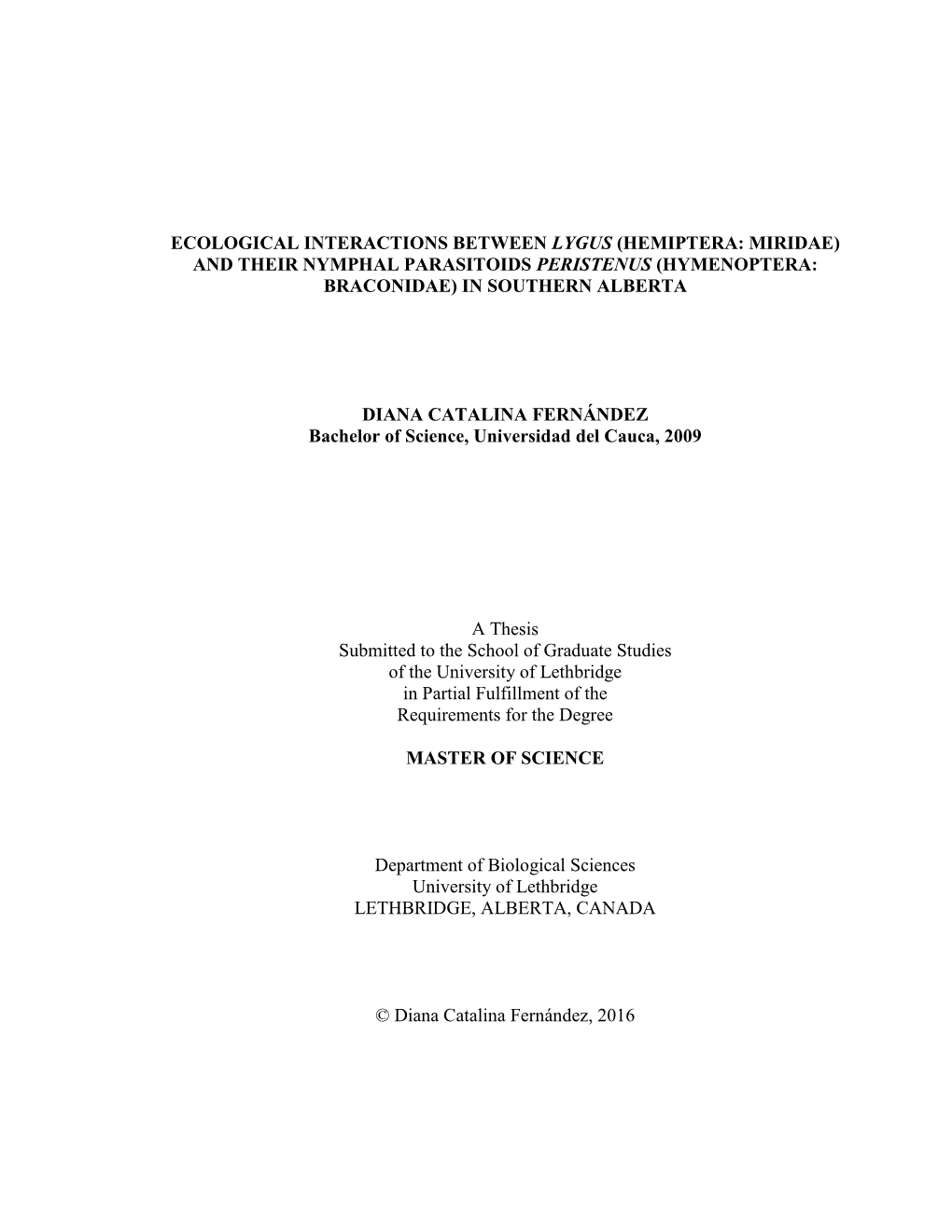 Ecological Interactions Between Lygus (Hemiptera: Miridae) and Their Nymphal Parasitoids Peristenus (Hymenoptera: Braconidae) in Southern Alberta