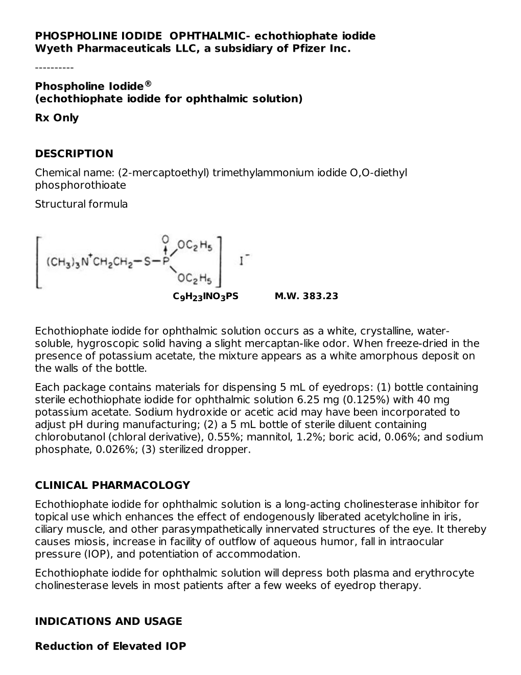 Echothiophate Iodide for Ophthalmic Solution) Rx Only