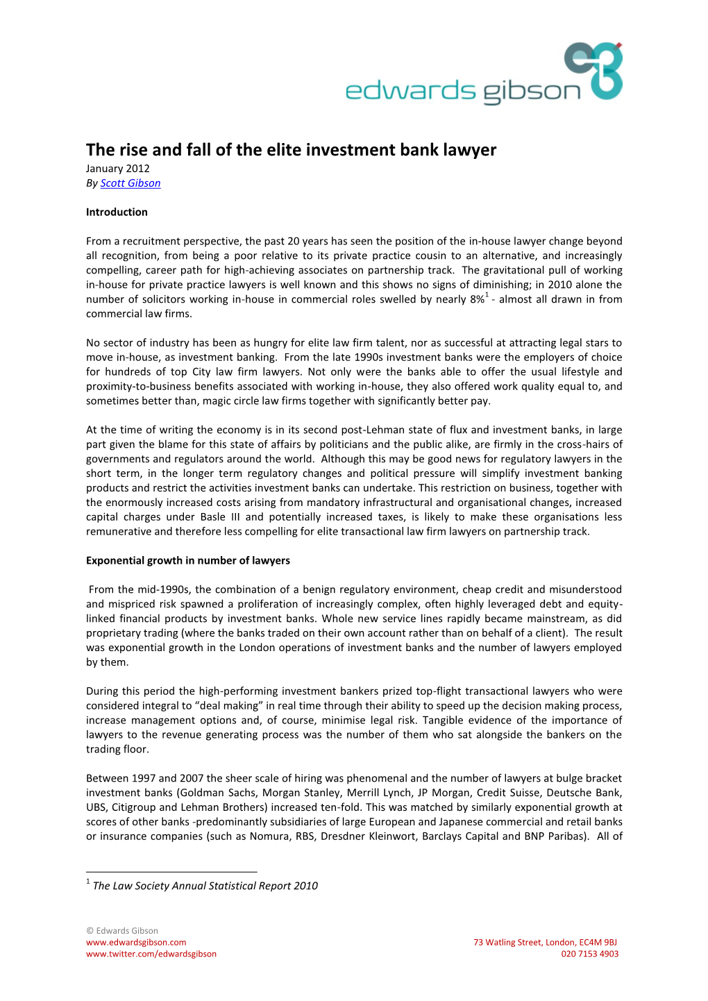 The Rise and Fall of the Elite Investment Bank Lawyer January 2012 by Scott Gibson