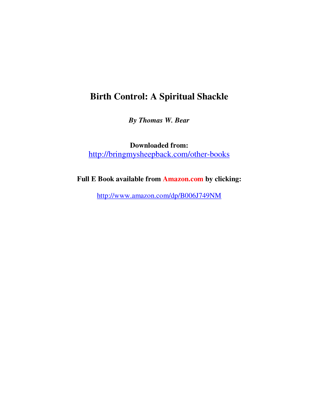 Birth Control: a Spiritual Shackle