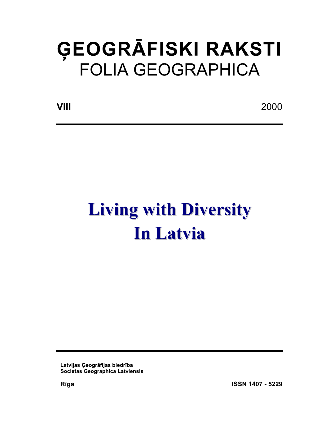 Living with Diversity in Latvia: People, Nature and Cultural Landscapes