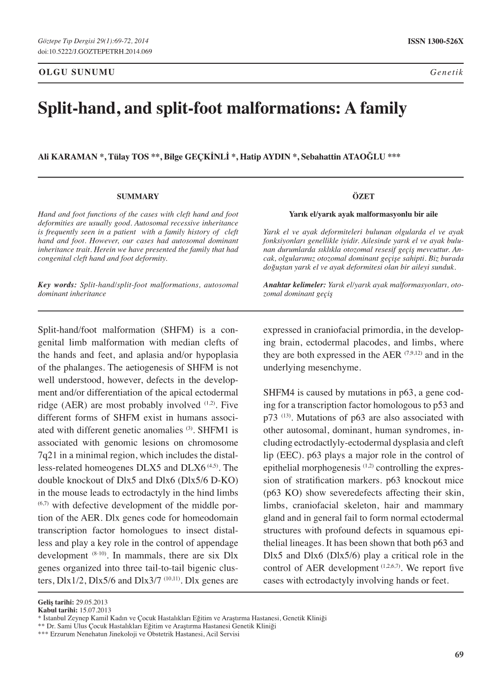 Split-Hand, and Split-Foot Malformations: a Family