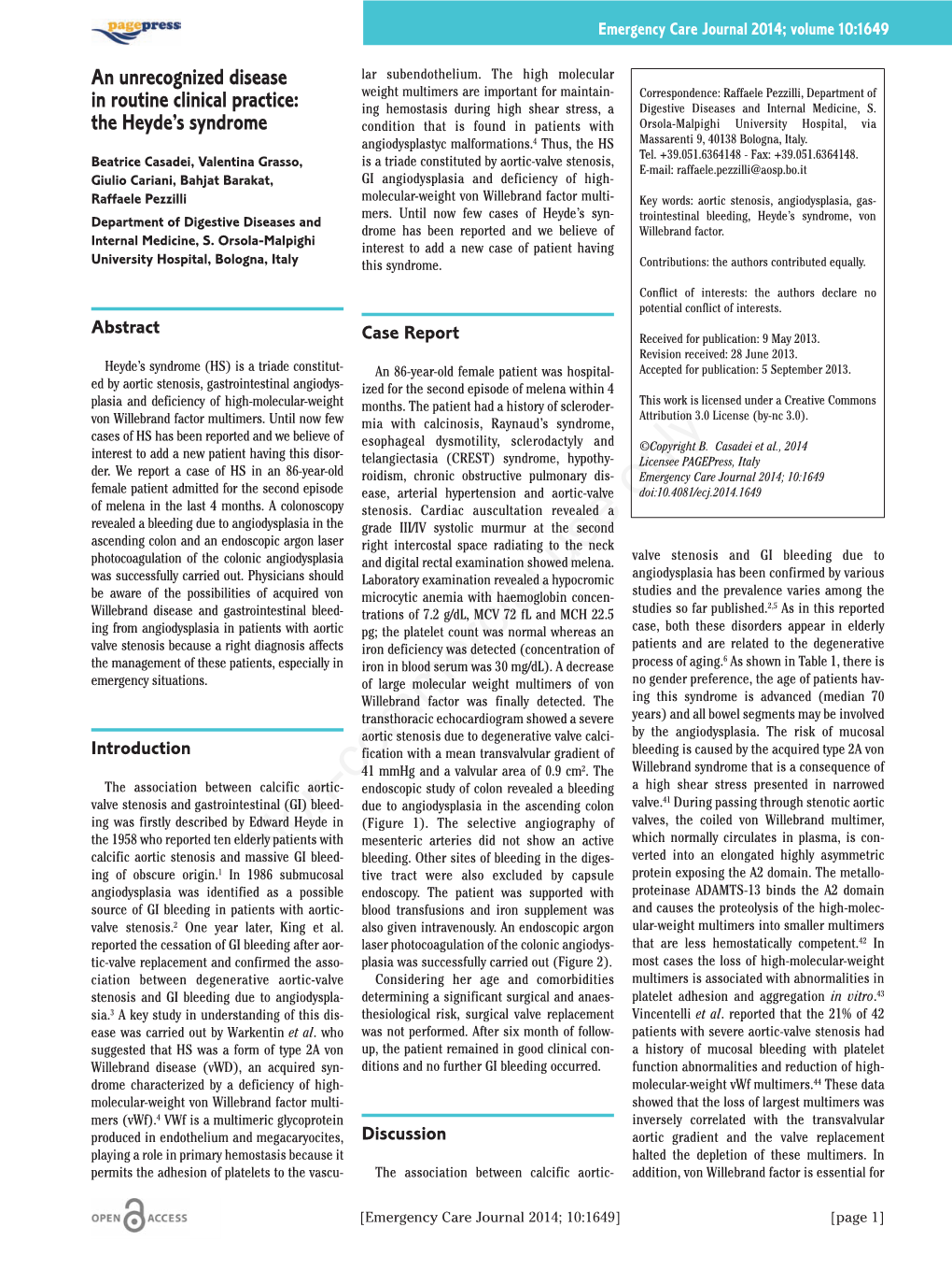 An Unrecognized Disease in Routine Clinical Practice: the Heyde's