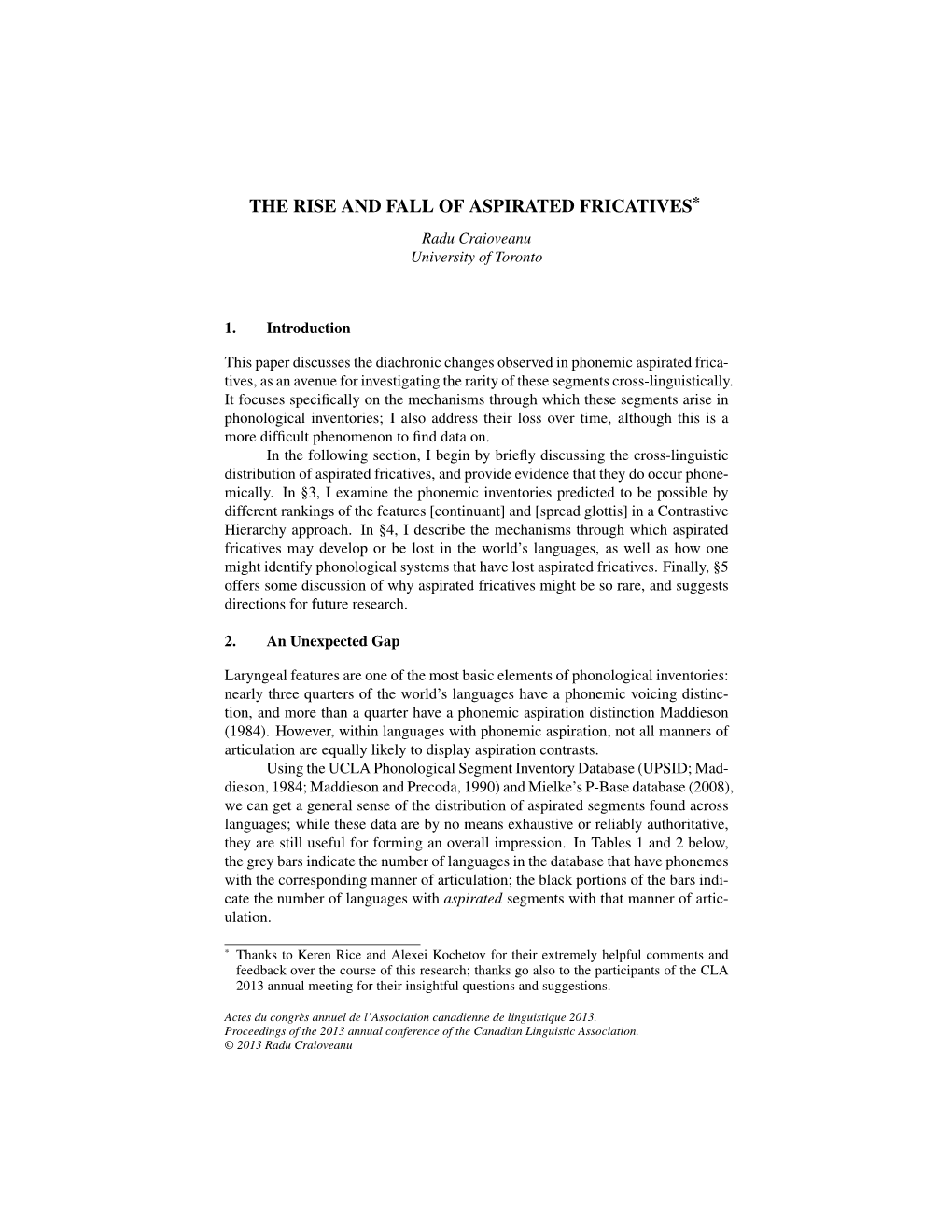 THE RISE and FALL of ASPIRATED FRICATIVES* Radu Craioveanu University of Toronto