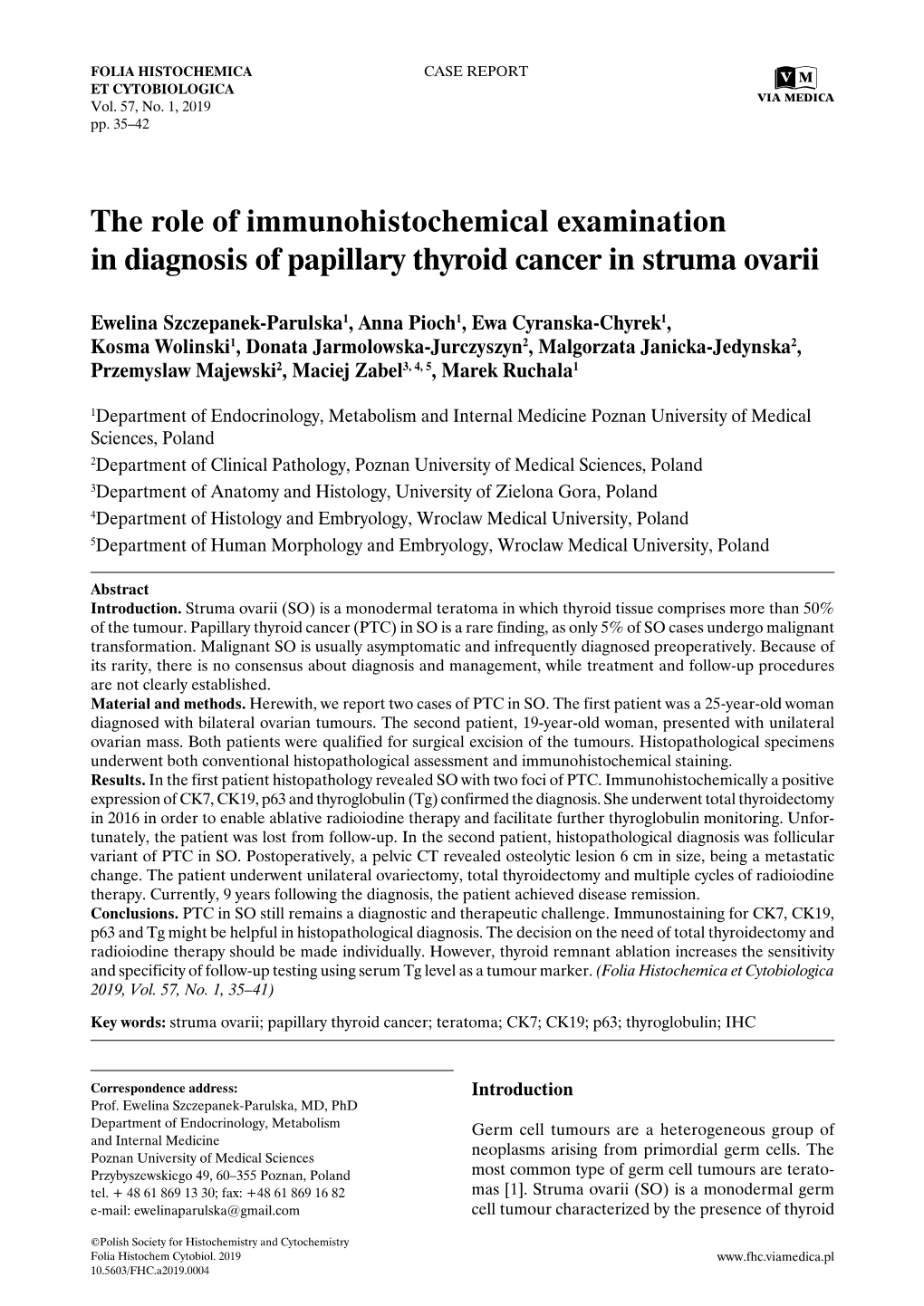 The Role of Immunohistochemical Examination in Diagnosis of Papillary Thyroid Cancer in Struma Ovarii