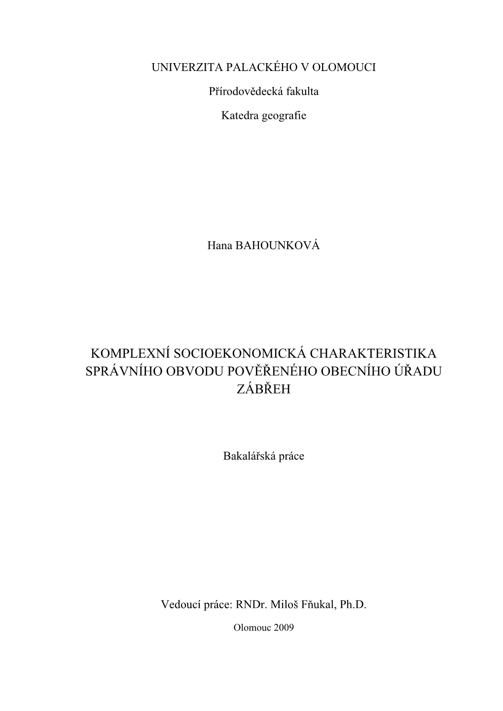 Komplexní Socioekonomická Charakteristika Správního Obvodu Pověřeného Obecního Úřadu Zábřeh