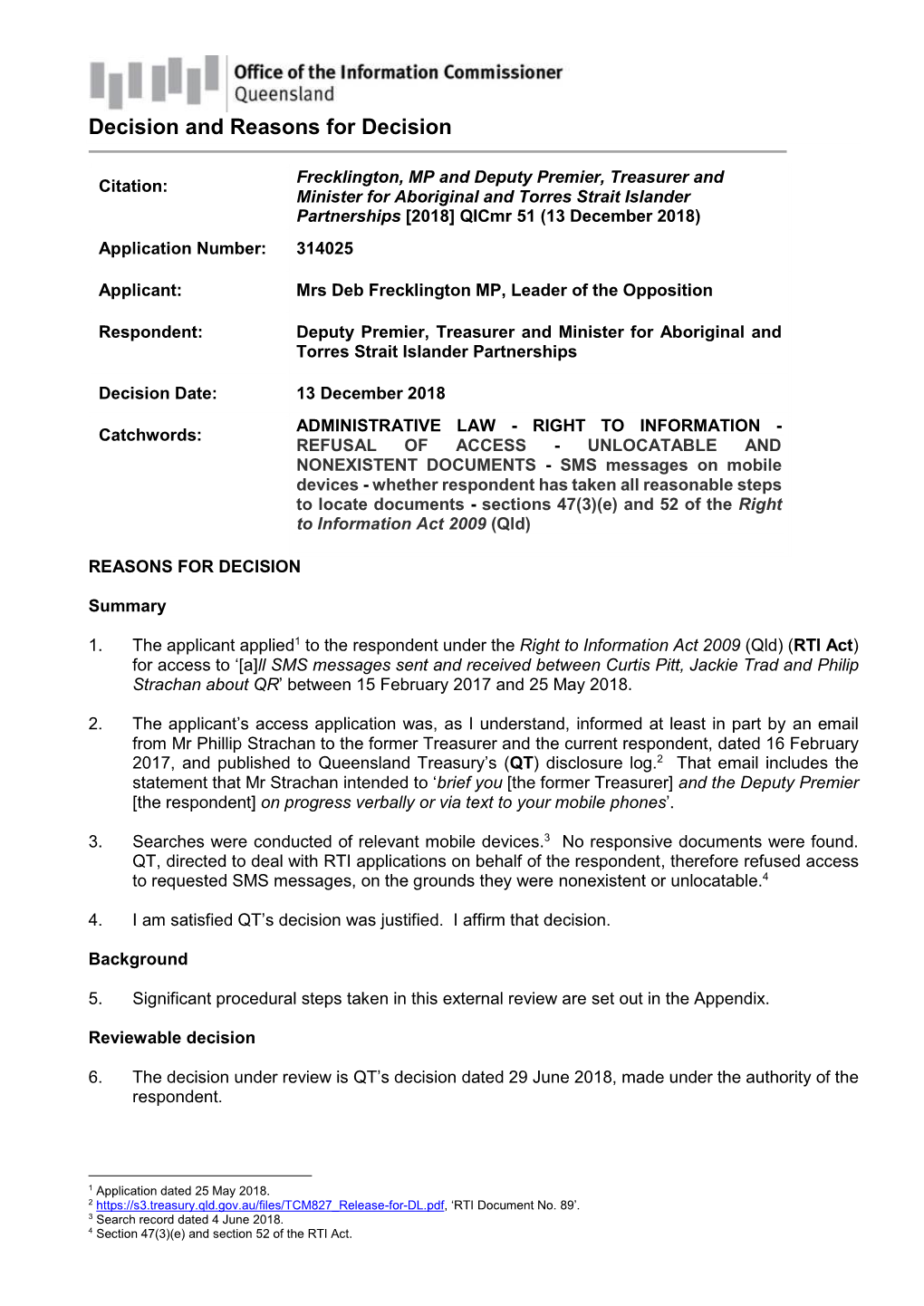 Frecklington, MP and Deputy Premier, Treasurer and Minister for Aboriginal and Torres Strait Islander Partnerships [2018] Qicmr 51 (13 December 2018) - Page 2 of 4