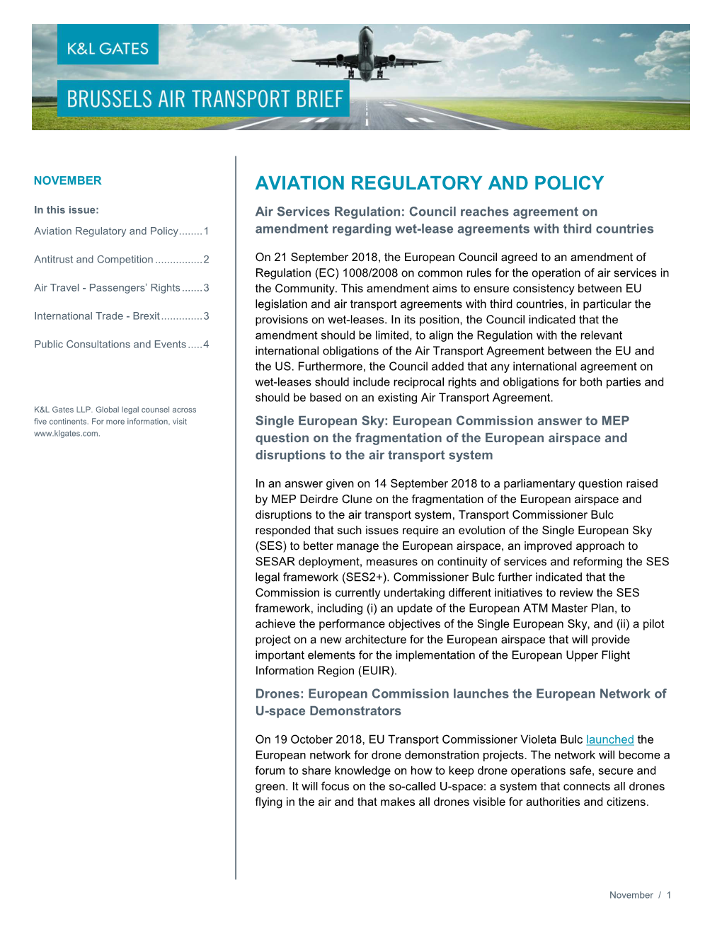 AVIATION REGULATORY and POLICY in This Issue: Air Services Regulation: Council Reaches Agreement on Aviation Regulatory and Policy