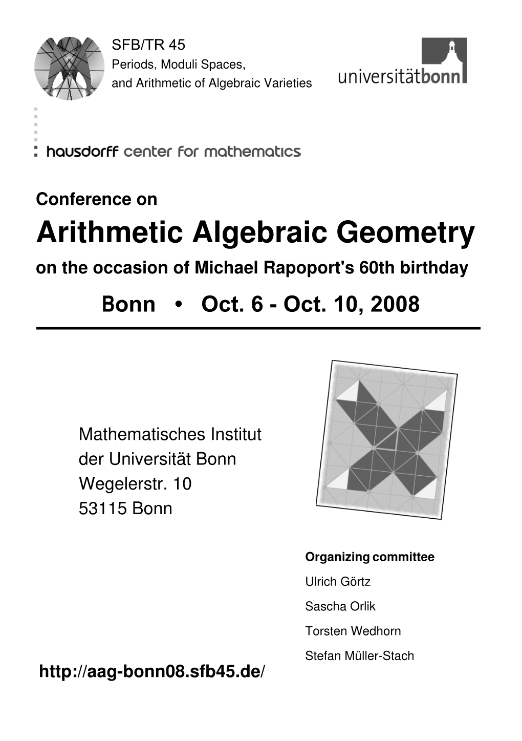 Arithmetic Algebraic Geometry on the Occasion of Michael Rapoport's 60Th Birthday Bonn • Oct