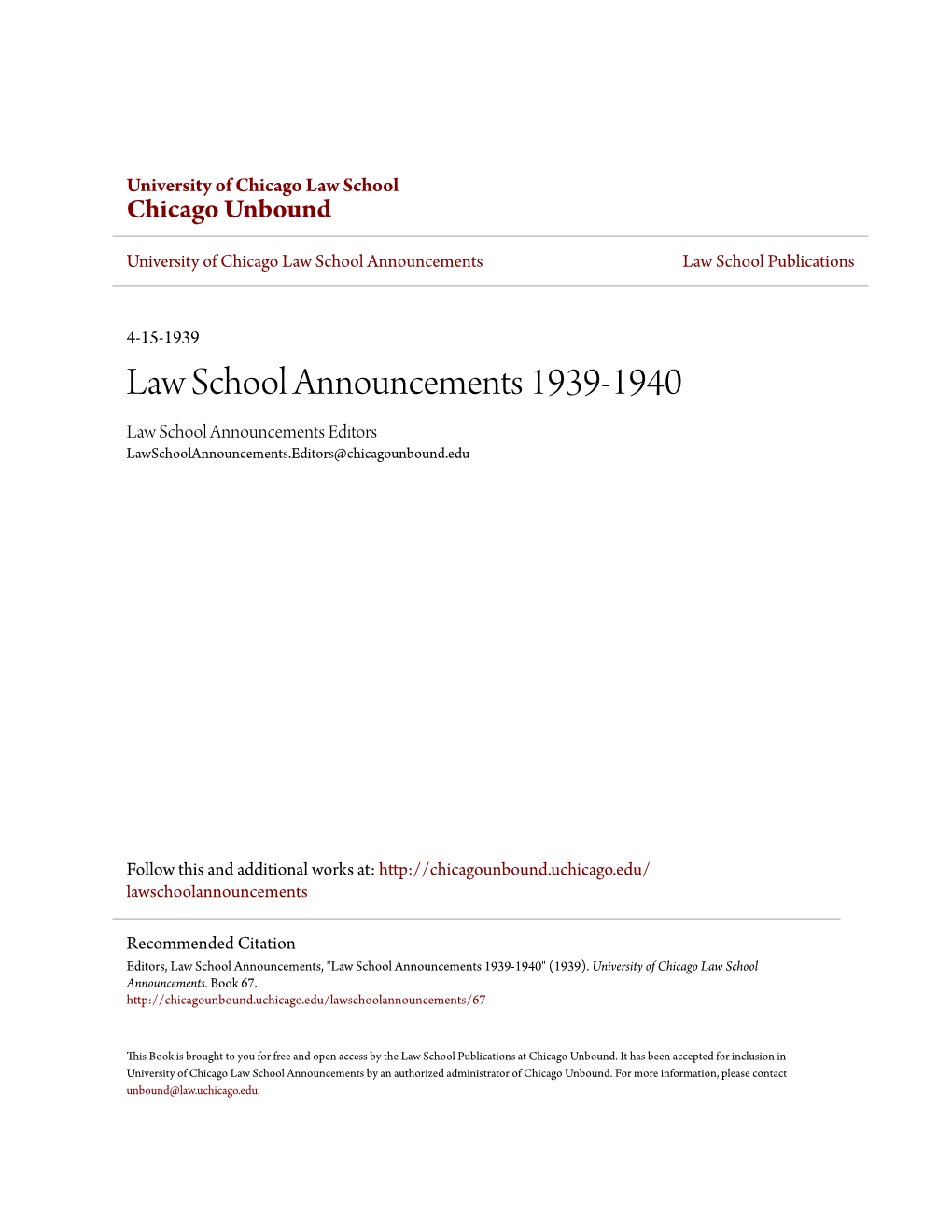 Law School Announcements 1939-1940 Law School Announcements Editors Lawschoolannouncements.Editors@Chicagounbound.Edu