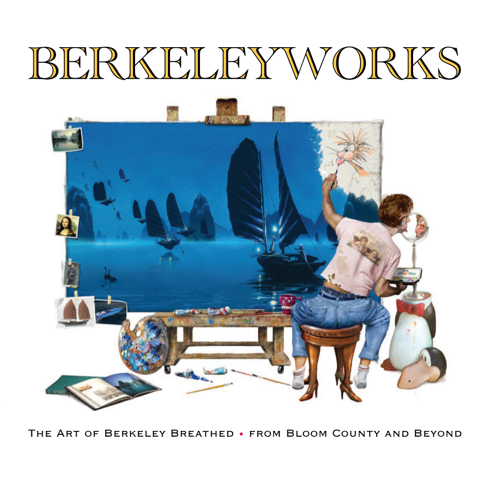 The Art of Berkeley Breathed • from Bloom County and Beyond the Art of Berkeley Breathed • from Bloom County and Beyond
