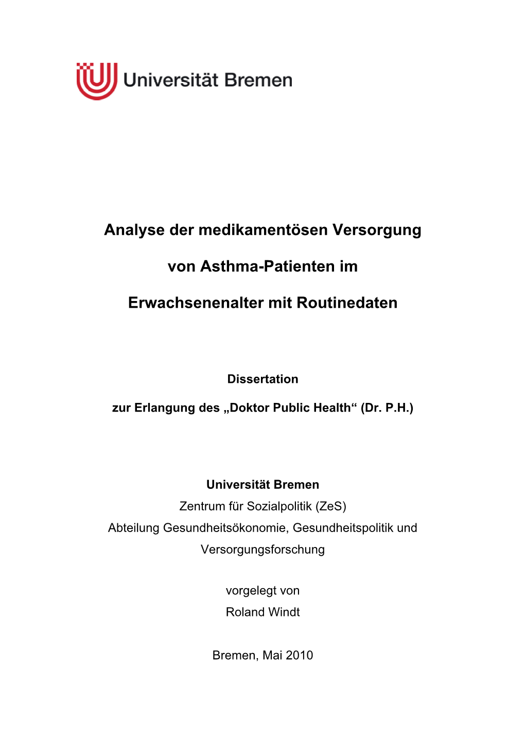 Analyse Der Medikamentösen Versorgung Von Asthma-Patienten Im Erwachsenenalter Mit Routinedaten