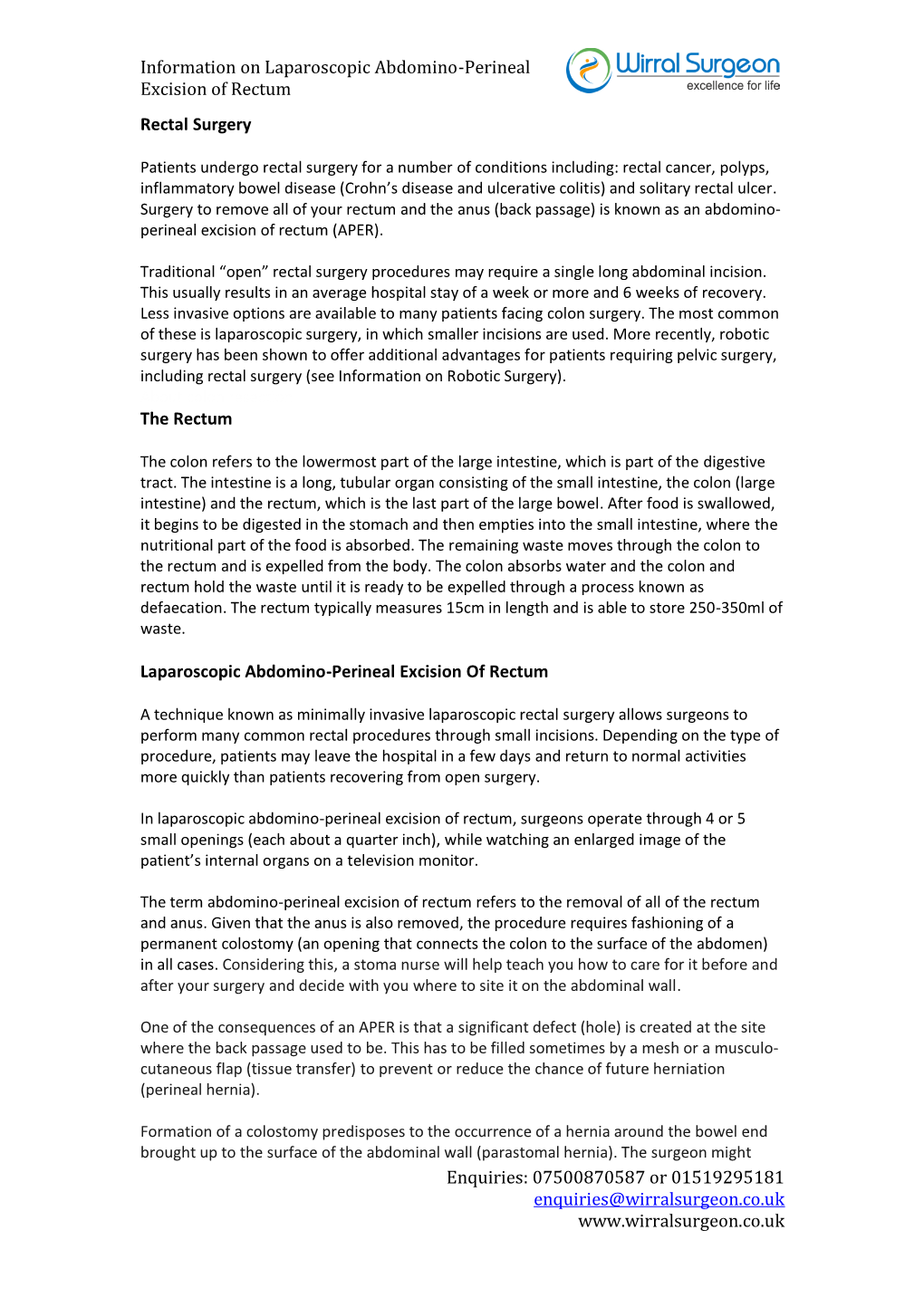 Information on Laparoscopic Abdomino-Perineal Excision of Rectum Enquiries