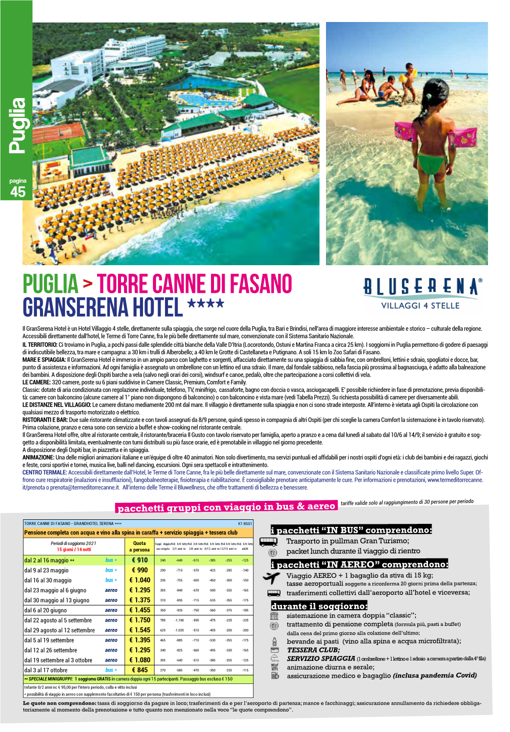 Puglia&gt;TORRE CANNE Di Fasano GRANSERENA Hotel ****