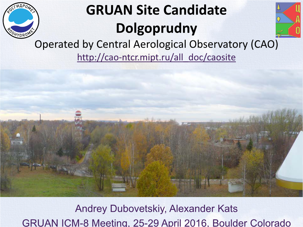 GRUAN Site Candidate Dolgoprudny Operated by Central Aerological Observatory (CAO)