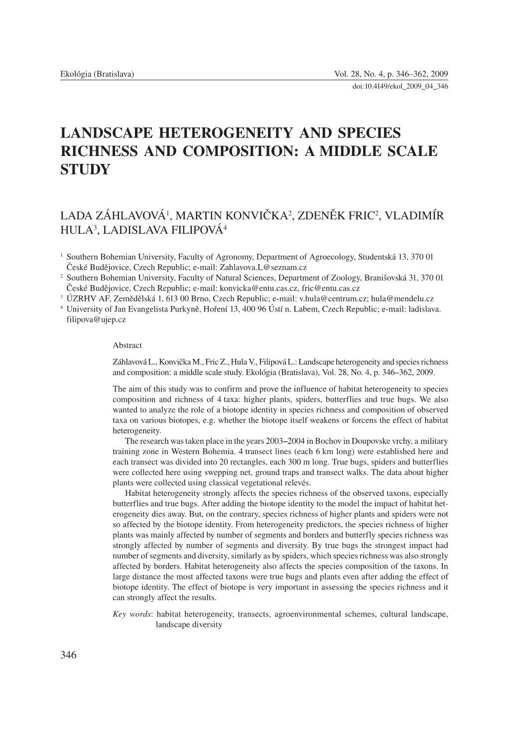 Landscape Heterogeneity and Species Richness and Composition: a Middle Scale Study