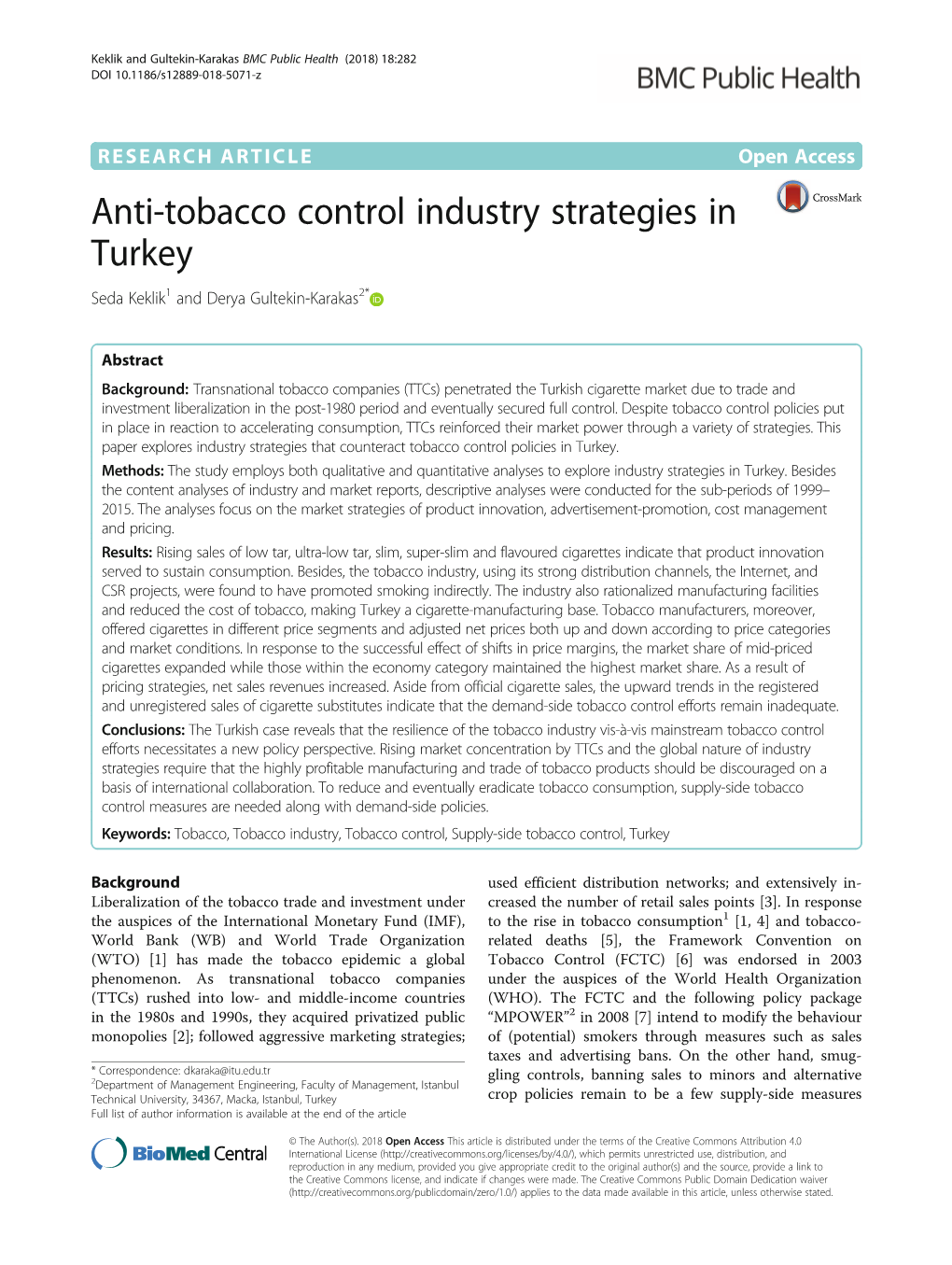 Anti-Tobacco Control Industry Strategies in Turkey Seda Keklik1 and Derya Gultekin-Karakas2*