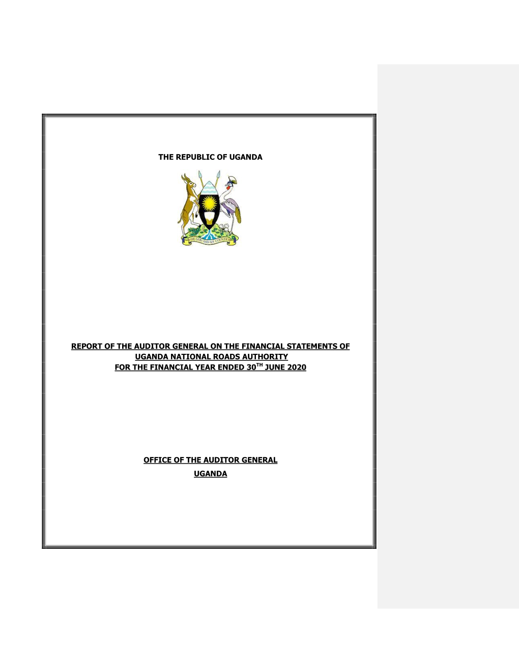 The Republic of Uganda Report of the Auditor General on the Financial Statements of Uganda National Roads Authority for the Fina