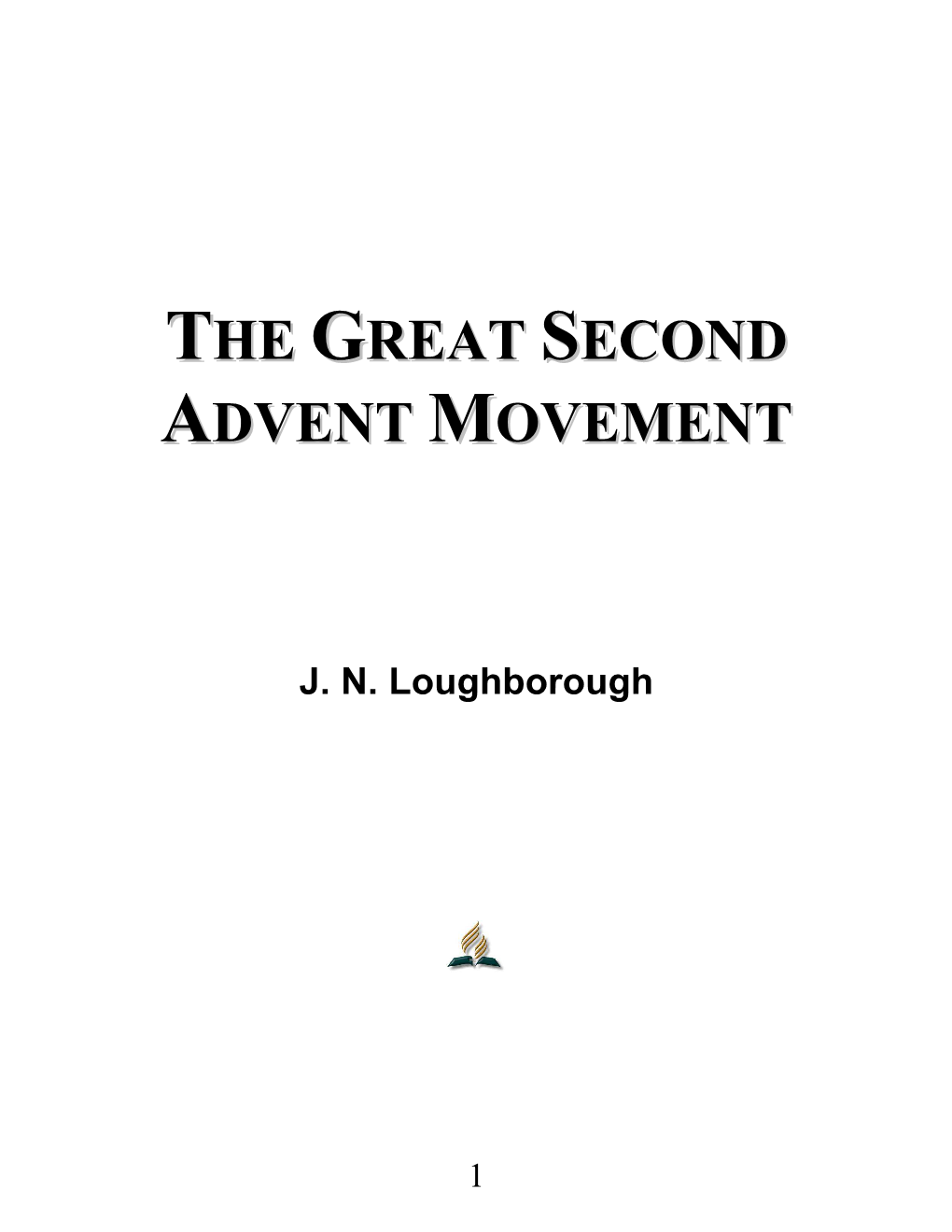 The Great Second Advent Movement, Ellen White Penned These Words