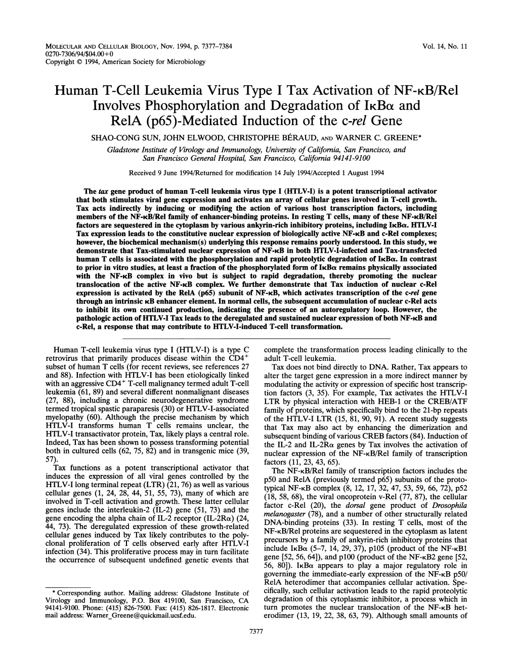 Human T-Cell Leukemia Virus Type I Tax Activation of NF-KB/Rel Involves Phosphorylation and Degradation of Ikbot and Rela (P65)-Mediated Induction of the C-Rel Gene