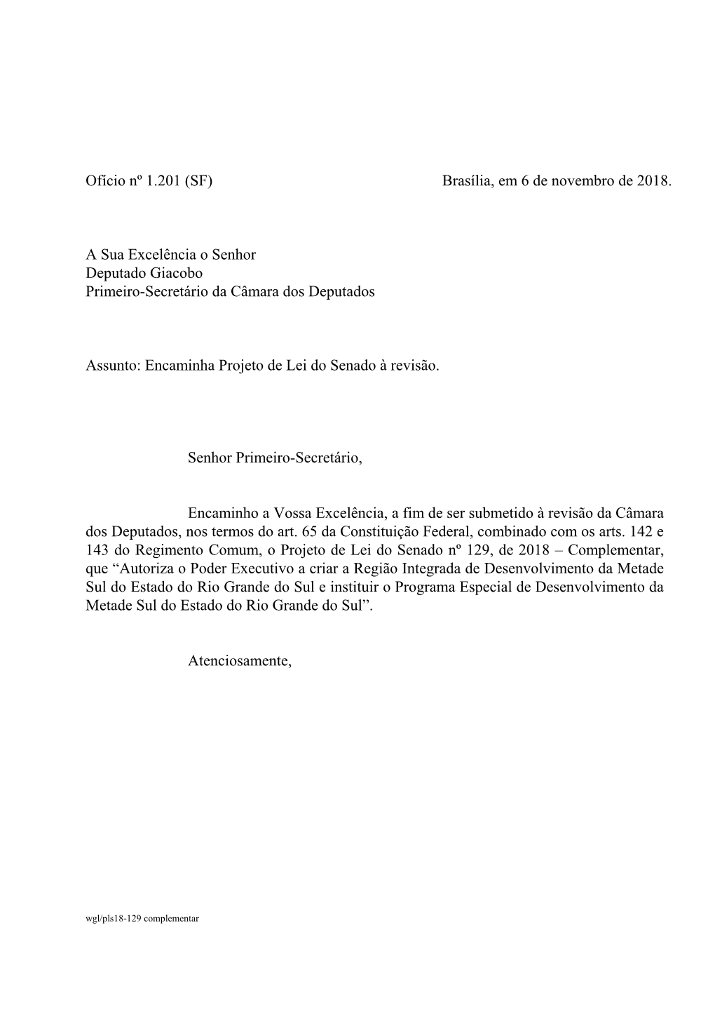 Ofício Nº 1.201 (SF) Brasília, Em 6 De Novembro De 2018