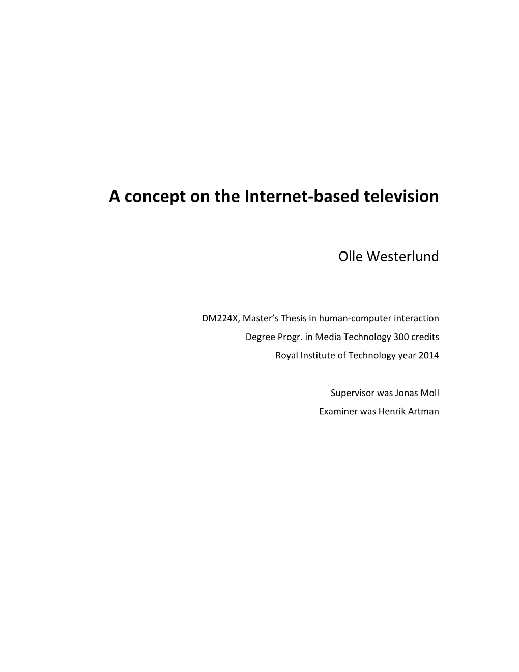 A Concept on the Internet-‐Based Television