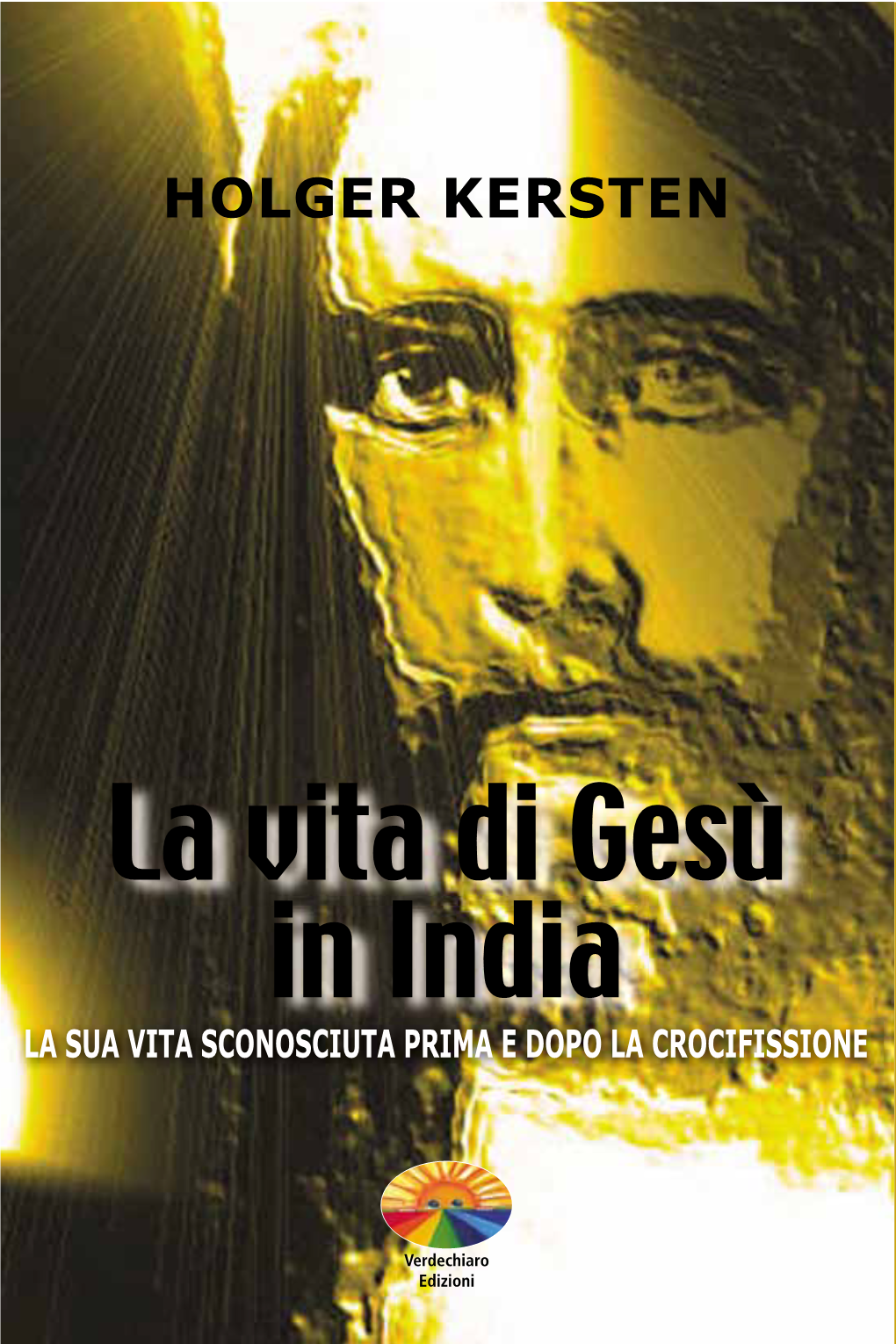 La Vita Di Gesù in India