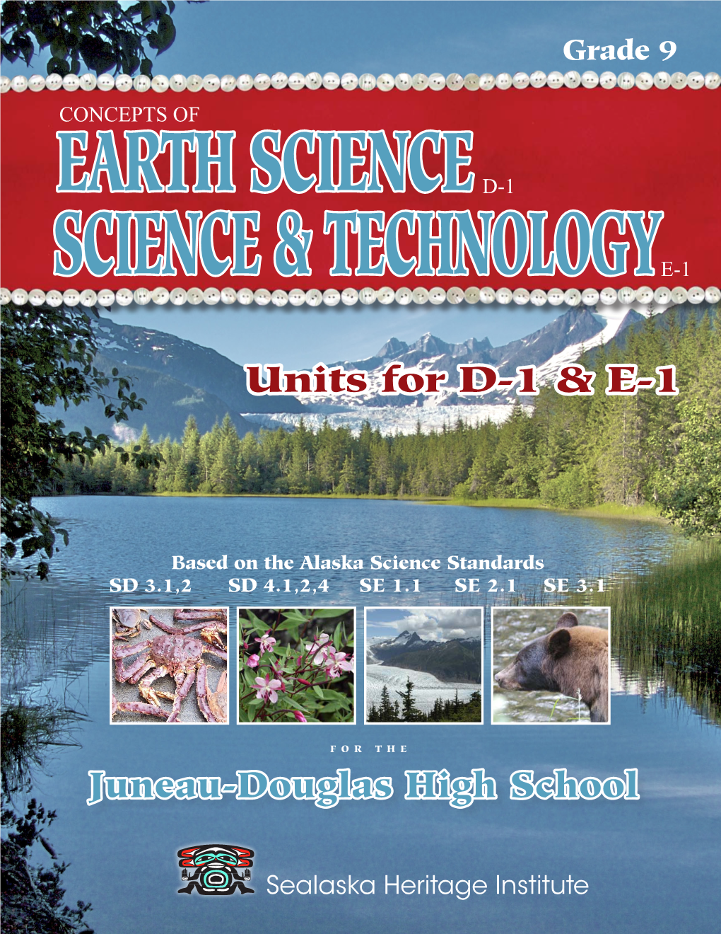 Units for D-1 & E-1 Juneau-Douglas High School