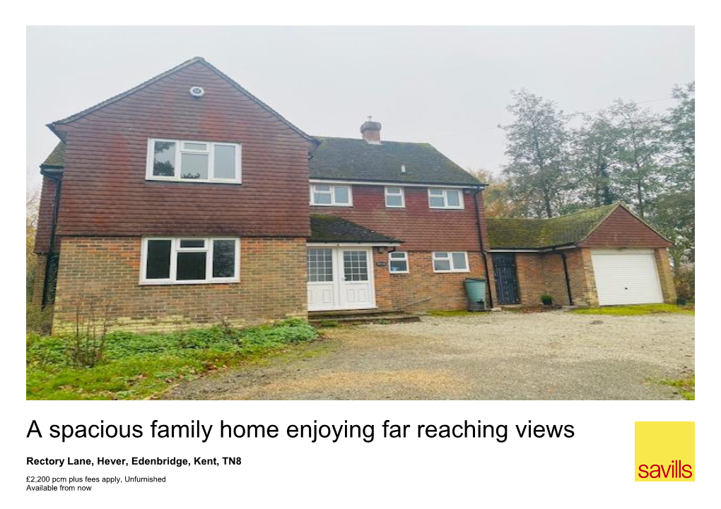 A Spacious Family Home Enjoying Far Reaching Views Across the Kentish