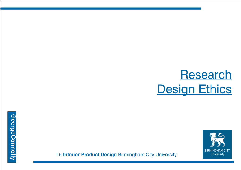 Research Design Ethics George Connolly