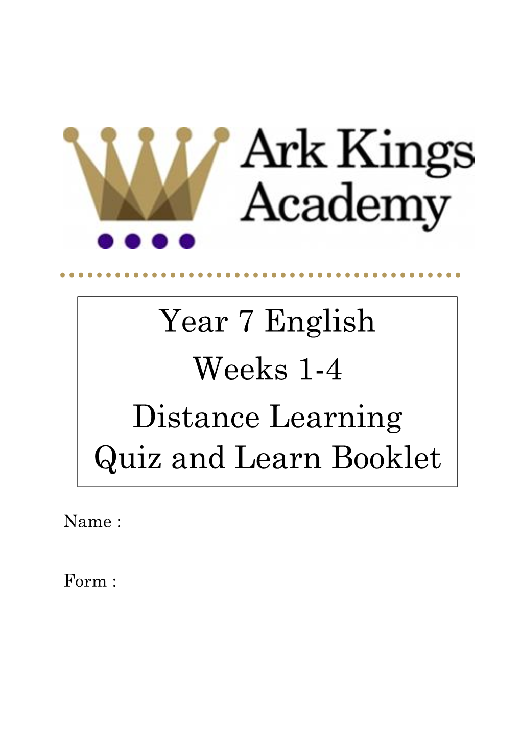 Year 7 English Weeks 1-4 Distance Learning Quiz and Learn Booklet Summer 2