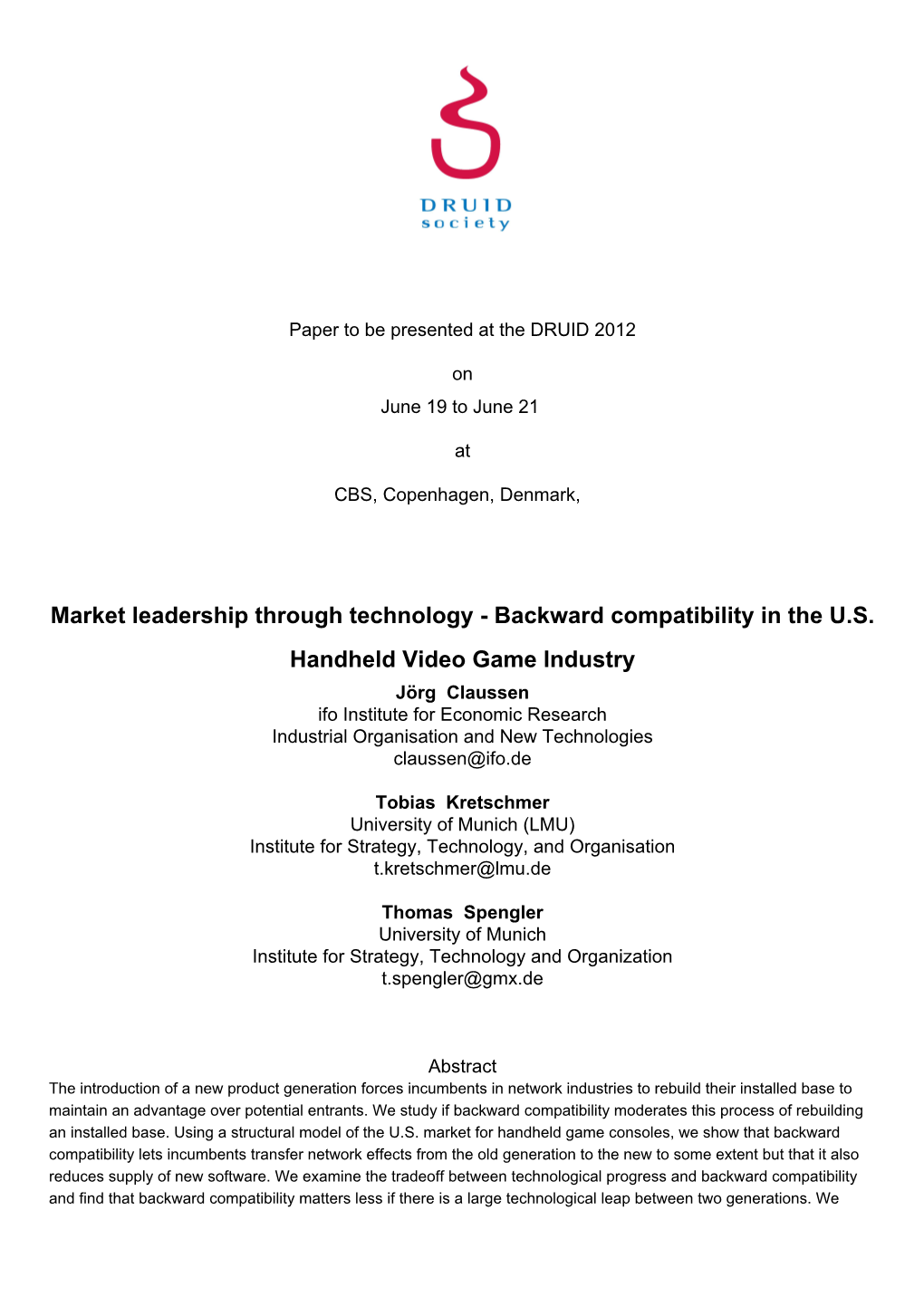 Market Leadership Through Technology - Backward Compatibility in the U.S